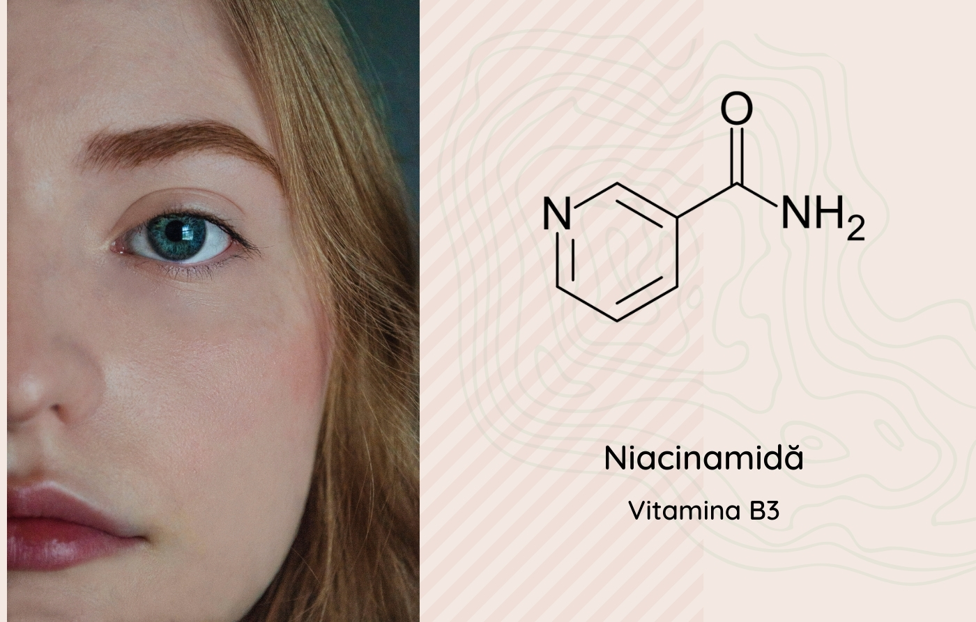 Ce este niacinamida și ce beneficii aduce pielii